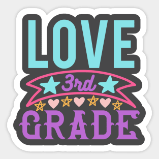 Love Third Grade Sticker